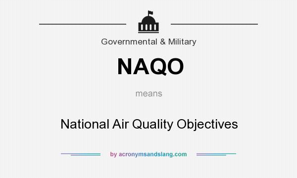 What does NAQO mean? It stands for National Air Quality Objectives