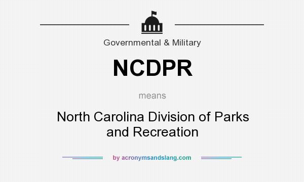 What does NCDPR mean? It stands for North Carolina Division of Parks and Recreation