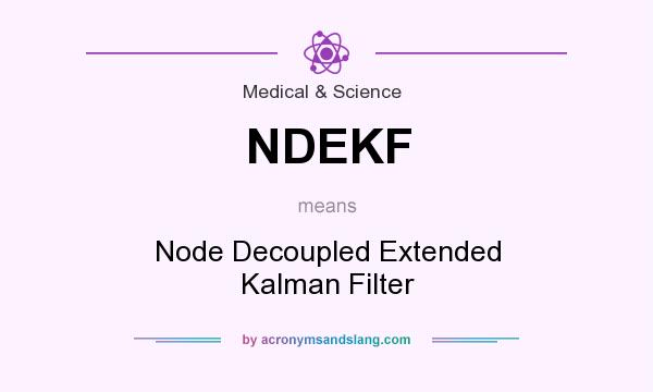 What does NDEKF mean? It stands for Node Decoupled Extended Kalman Filter