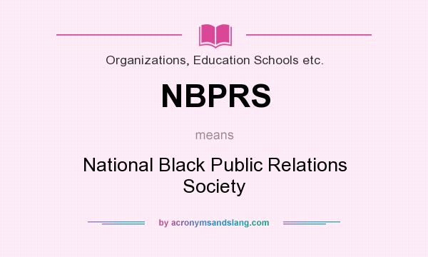 What does NBPRS mean? It stands for National Black Public Relations Society