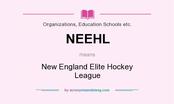 What does NEEHL mean? It stands for New England Elite Hockey League