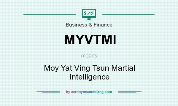 What does MYVTMI mean? It stands for Moy Yat Ving Tsun Martial Intelligence