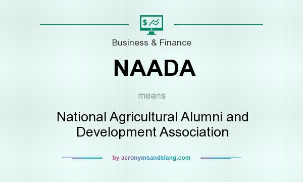 What does NAADA mean? It stands for National Agricultural Alumni and Development Association