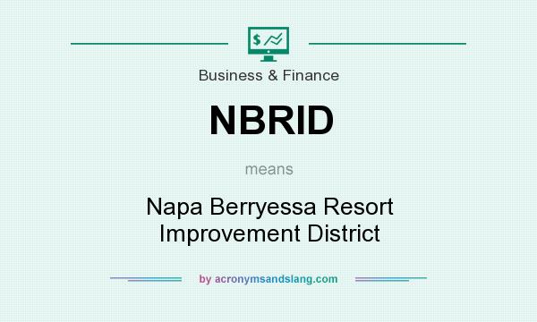 What does NBRID mean? It stands for Napa Berryessa Resort Improvement District