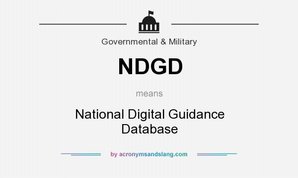 What does NDGD mean? It stands for National Digital Guidance Database