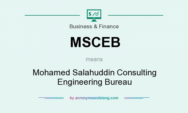 What does MSCEB mean? It stands for Mohamed Salahuddin Consulting Engineering Bureau