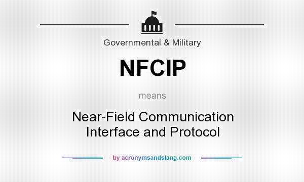 What does NFCIP mean? It stands for Near-Field Communication Interface and Protocol