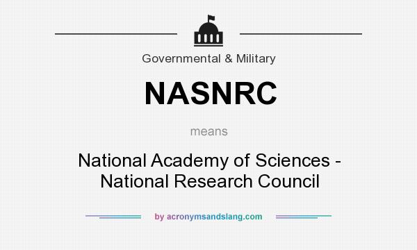 What does NASNRC mean? It stands for National Academy of Sciences - National Research Council