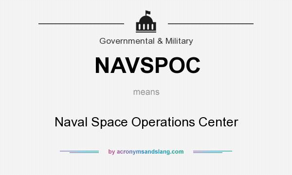 What does NAVSPOC mean? It stands for Naval Space Operations Center