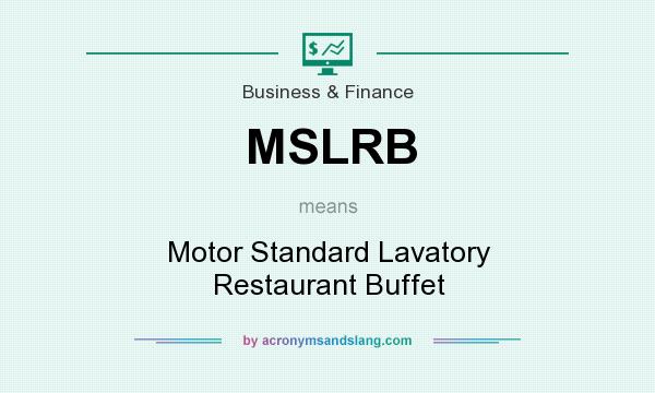 What does MSLRB mean? It stands for Motor Standard Lavatory Restaurant Buffet