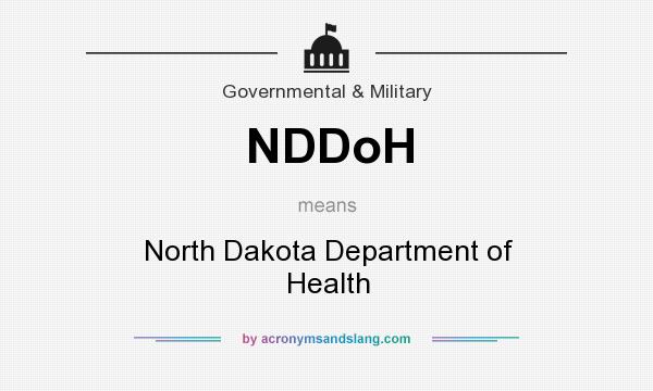 What does NDDoH mean? It stands for North Dakota Department of Health