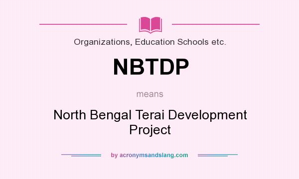 What does NBTDP mean? It stands for North Bengal Terai Development Project