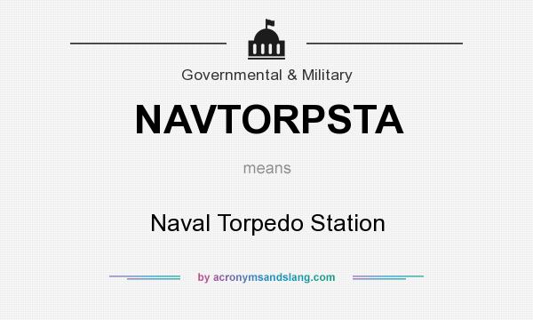 What does NAVTORPSTA mean? It stands for Naval Torpedo Station