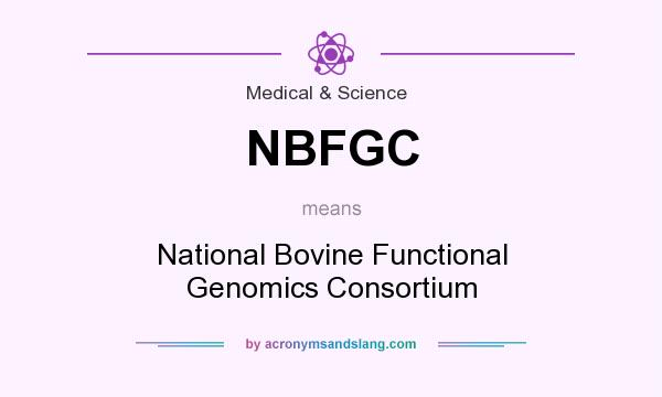 What does NBFGC mean? It stands for National Bovine Functional Genomics Consortium