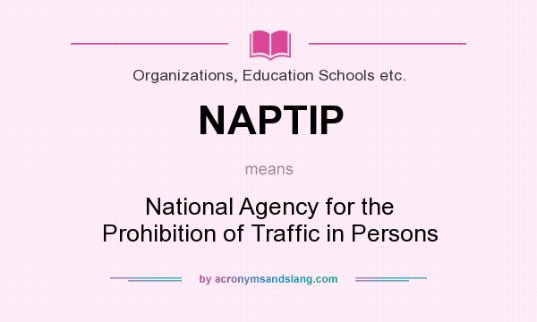 What Does NAPTIP Mean Definition Of NAPTIP NAPTIP Stands For 