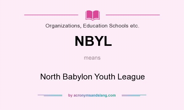 What does NBYL mean? It stands for North Babylon Youth League
