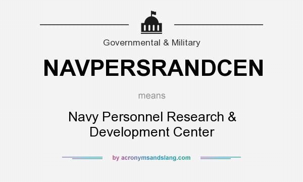 What does NAVPERSRANDCEN mean? It stands for Navy Personnel Research & Development Center
