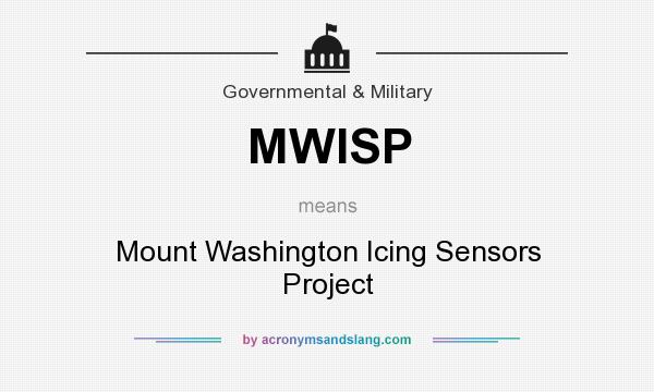 What does MWISP mean? It stands for Mount Washington Icing Sensors Project