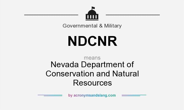 What does NDCNR mean? It stands for Nevada Department of Conservation and Natural Resources