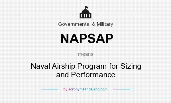 What does NAPSAP mean? It stands for Naval Airship Program for Sizing and Performance