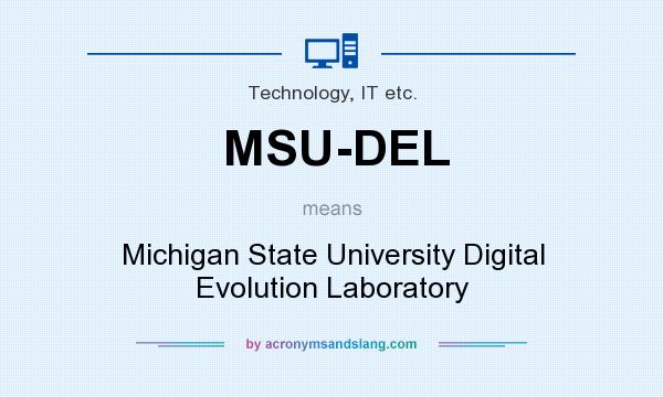 What does MSU-DEL mean? It stands for Michigan State University Digital Evolution Laboratory
