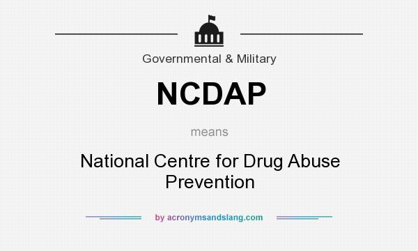 What does NCDAP mean? It stands for National Centre for Drug Abuse Prevention