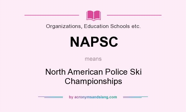 What does NAPSC mean? It stands for North American Police Ski Championships