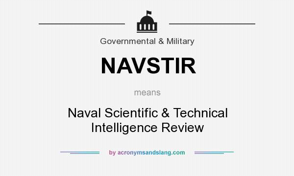 What does NAVSTIR mean? It stands for Naval Scientific & Technical Intelligence Review