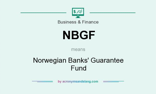 What does NBGF mean? It stands for Norwegian Banks` Guarantee Fund