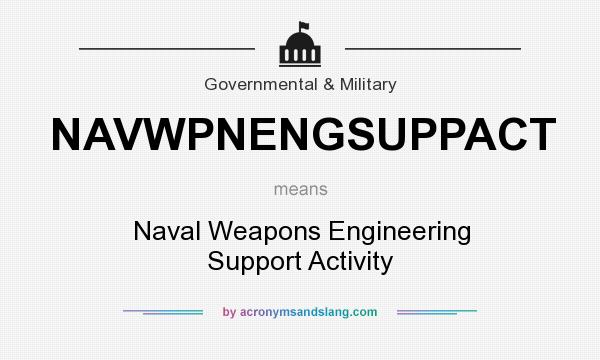 What does NAVWPNENGSUPPACT mean? It stands for Naval Weapons Engineering Support Activity