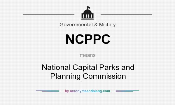 What does NCPPC mean? It stands for National Capital Parks and Planning Commission
