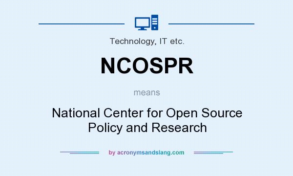 What does NCOSPR mean? It stands for National Center for Open Source Policy and Research
