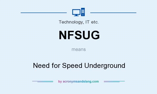 What does NFSUG mean? It stands for Need for Speed Underground