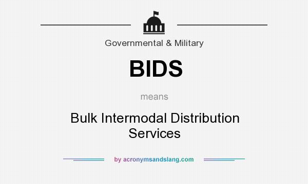 What does BIDS mean? It stands for Bulk Intermodal Distribution Services