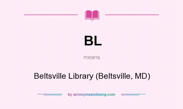 What does BL mean? It stands for Beltsville Library (Beltsville, MD)