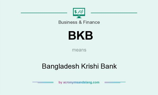 What does BKB mean? It stands for Bangladesh Krishi Bank