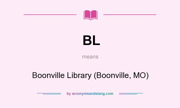 What does BL mean? It stands for Boonville Library (Boonville, MO)