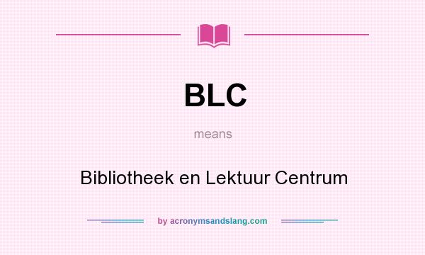 What does BLC mean? It stands for Bibliotheek en Lektuur Centrum