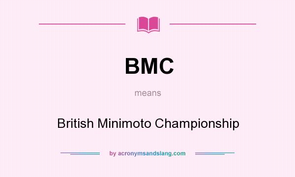 What does BMC mean? It stands for British Minimoto Championship