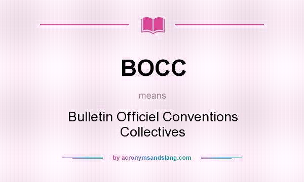 What does BOCC mean? It stands for Bulletin Officiel Conventions Collectives