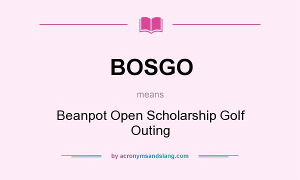 What does BOSGO mean? It stands for Beanpot Open Scholarship Golf Outing