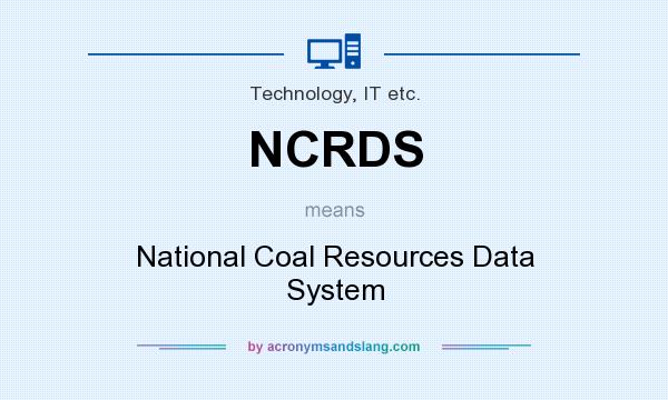 What does NCRDS mean? It stands for National Coal Resources Data System