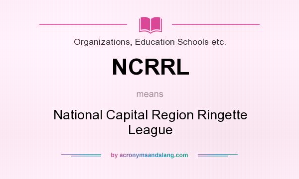 What does NCRRL mean? It stands for National Capital Region Ringette League