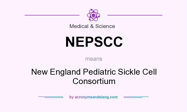 What does NEPSCC mean? It stands for New England Pediatric Sickle Cell Consortium