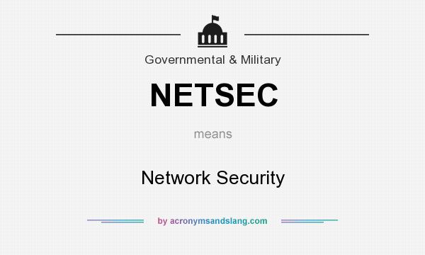 What does NETSEC mean? It stands for Network Security