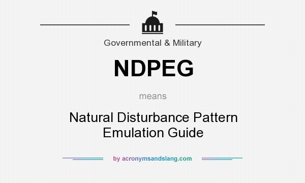 What does NDPEG mean? It stands for Natural Disturbance Pattern Emulation Guide