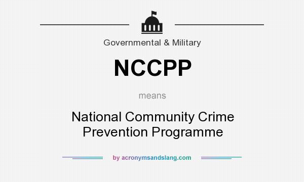 What does NCCPP mean? It stands for National Community Crime Prevention Programme