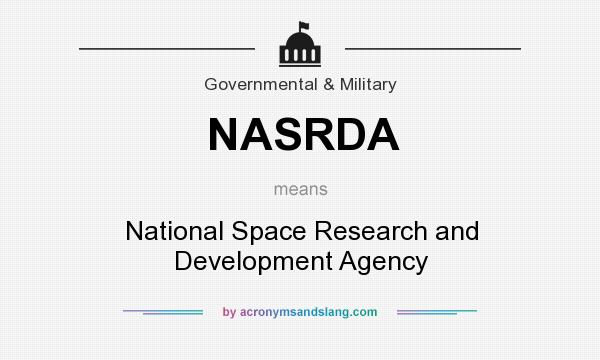 What does NASRDA mean? It stands for National Space Research and Development Agency