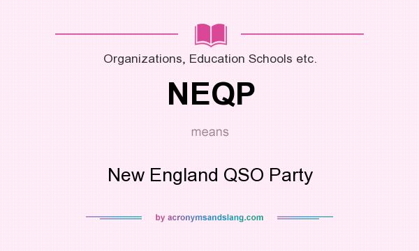 What does NEQP mean? It stands for New England QSO Party