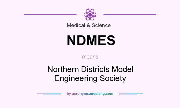 What does NDMES mean? It stands for Northern Districts Model Engineering Society